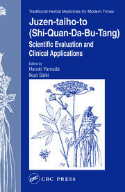 Juzen-taiho-to (Shi-Quan-Da-Bu-Tang): Scientific Evaluation and Clinical Applications book cover