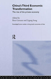China's Third Economic Transformation: The Rise of the Private Economy book cover