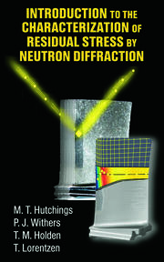 Introduction to the Characterization of Residual Stress by Neutron Diffraction book cover