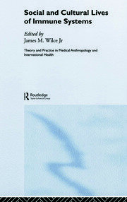 Social and Cultural Lives of Immune Systems book cover