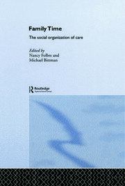 Family Time: The Social Organization of Care book cover