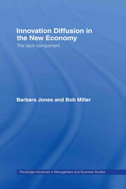Innovation Diffusion in the New Economy: The Tacit Component book cover
