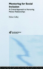 Mentoring for Social Inclusion: A Critical Approach to Nurturing Mentor Relationships book cover