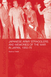 Japanese Army Stragglers and Memories of the War in Japan, 1950-75 book cover