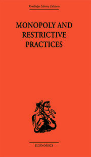 Monopoly and Restrictive Practices book cover