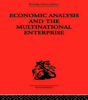 Economic Analysis and Multinational Enterprise book cover