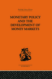 Monetary Policy and the Development of Money Markets book cover