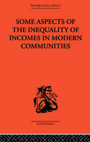 Some Aspects of the Inequality of Incomes in Modern Communities book cover