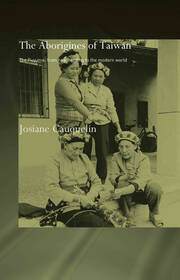 Aborigines of Taiwan: The Puyuma: From Headhunting to the Modern World book cover