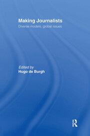Making Journalists: Diverse Models, Global Issues book cover