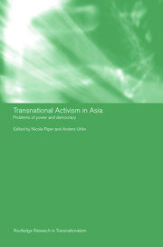 Transnational Activism in Asia: Problems of Power and Democracy book cover