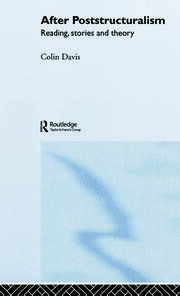 After Poststructuralism: Reading, Stories, Theory book cover