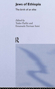 The Jews of Ethiopia: The Birth of an Elite book cover