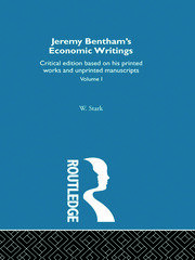Jeremy Bentham's Economic Writings: Volume One book cover