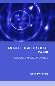 Mental Health Social Work: Evidence-Based Practice book cover