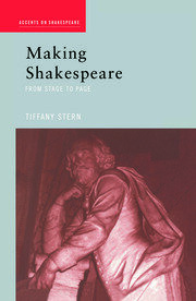 Making Shakespeare: From Stage to Page book cover