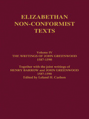 The Writings of John Greenwood 1587-1590, together with the joint writings of Henry Barrow and John Greenwood 1587-1590 book cover