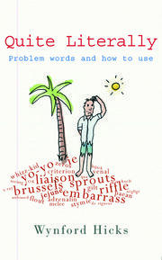 Quite Literally: Problem Words and How to use Them book cover