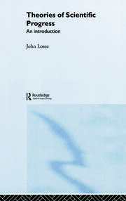 Theories of Scientific Progress: An Introduction book cover