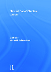 'Mixed Race' Studies: A Reader book cover