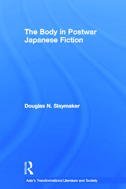 The Body in Postwar Japanese Fiction book cover