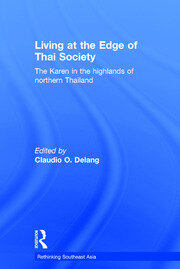 Living at the Edge of Thai Society: The Karen in the Highlands of Northern Thailand book cover