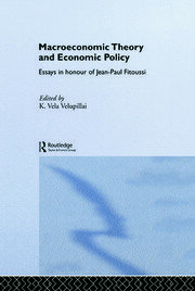 Macroeconomic Theory and Economic Policy: Essays in Honour of Jean-Paul Fitoussi book cover