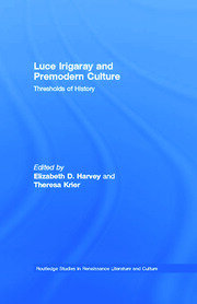 Luce Irigaray and Premodern Culture: Thresholds of History book cover