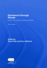 Resistance Through Rituals: Youth Subcultures in Post-War Britain book cover