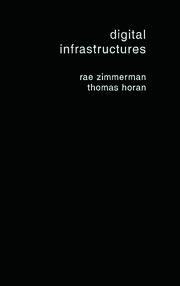 Digital Infrastructures: Enabling Civil and Environmental Systems through Information Technology book cover