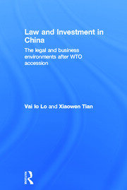 Law and Investment in China: The Legal and Business Environment after China's WTO Accession book cover