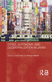 Cities, Autonomy, and Decentralization in Japan book cover