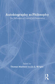 Autobiography as Philosophy: The Philosophical Uses of Self-Presentation book cover