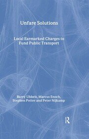 Unfare Solutions: Local Earmarked Charges to Fund Public Transport book cover