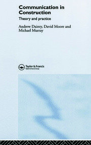 Communication in Construction: Theory and Practice book cover