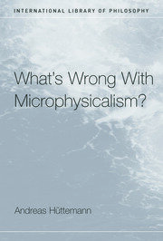 What's Wrong With Microphysicalism? book cover