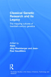Classical Genetic Research and its Legacy: The Mapping Cultures of Twentieth-Century Genetics book cover