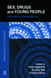 Sex, Drugs and Young People: International Perspectives book cover