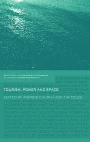 Tourism, Power and Space book cover