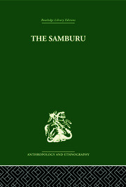 The Samburu: A Study of Gerontocracy in a Nomadic Tribe book cover