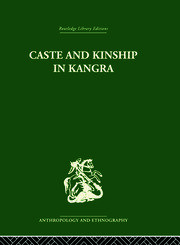 Caste and Kinship in Kangra book cover
