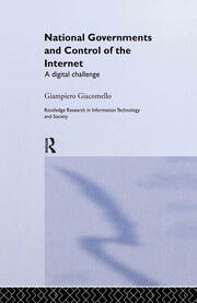 National Governments and Control of the Internet: A Digital Challenge book cover