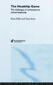 The Headship Game: The Challenges of Contemporary School Leadership book cover