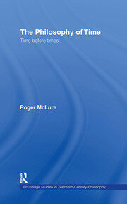 The Philosophy of Time: Time before Times book cover