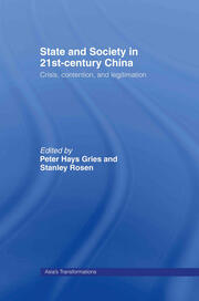 State and Society in 21st Century China: Crisis, Contention and Legitimation book cover