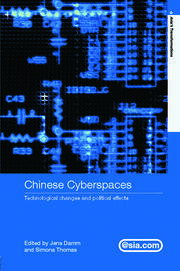 Chinese Cyberspaces: Technological Changes and Political Effects book cover