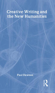 Creative Writing and the New Humanities book cover