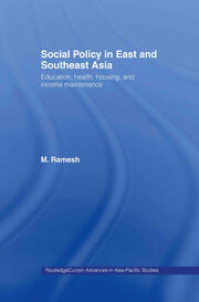 Social Policy in East and Southeast Asia: Education, Health, Housing and Income Maintenance book cover