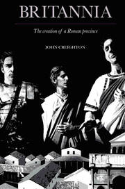 Britannia: The Creation of a Roman Province book cover