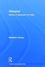 Olympias: Mother of Alexander the Great book cover